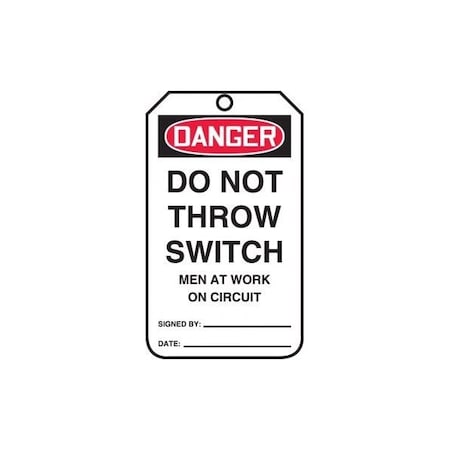 Accuform Safety Tags, DANGER DO NOT THROW SWITCH MEN AT WORK ON CIRCUIT, 5.75in x 3.25in, RP-Plastic, 25PK MDT116PTP